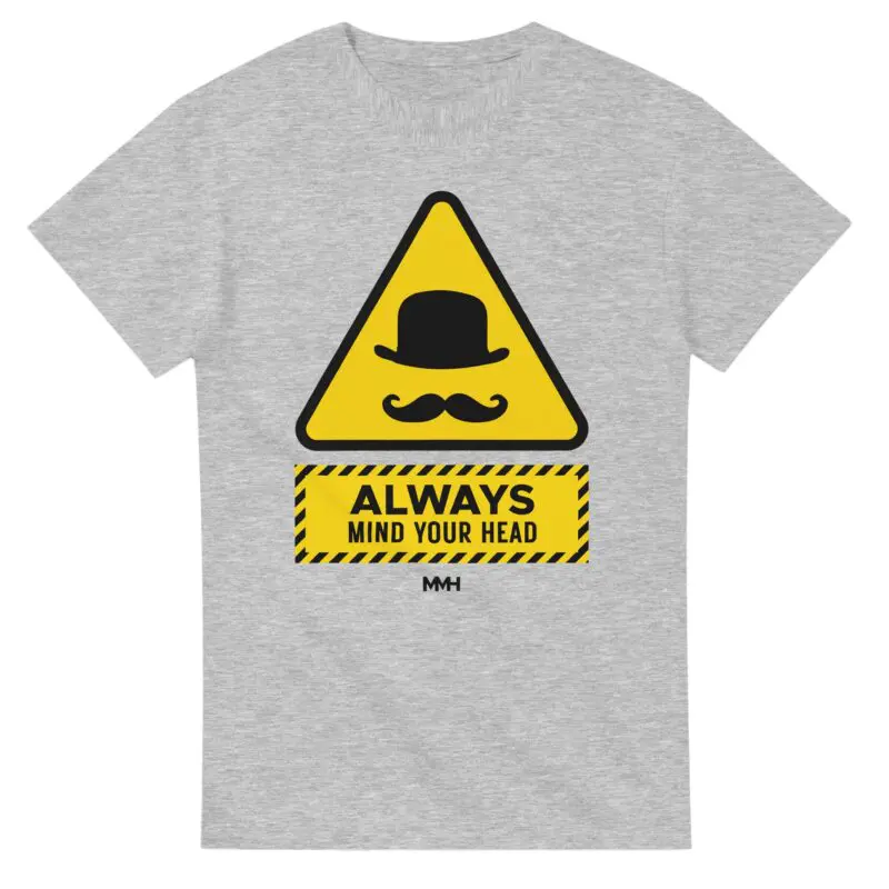 Ash T-shirt - "Always Mind Your Head – Graphic Tee v2" by MMH Statement Apparel