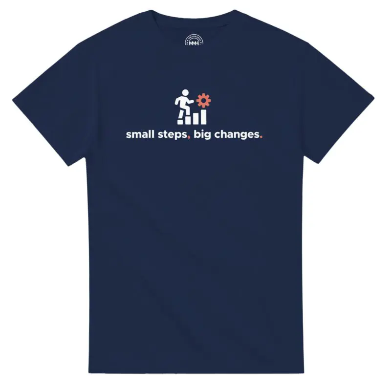 Navy T-shirt - "Small Steps Big Changes - Tee" by MMH Statement Apparel
