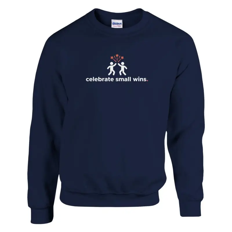 Navy Sweatshirt - "Celebrate Small Wins - Sweatshirt" by MMH Statement Apparel