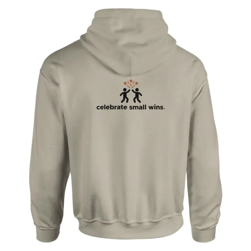 Sand Hoodie - "Celebrate Small Wins - Hoodie" by MMH Statement Apparel