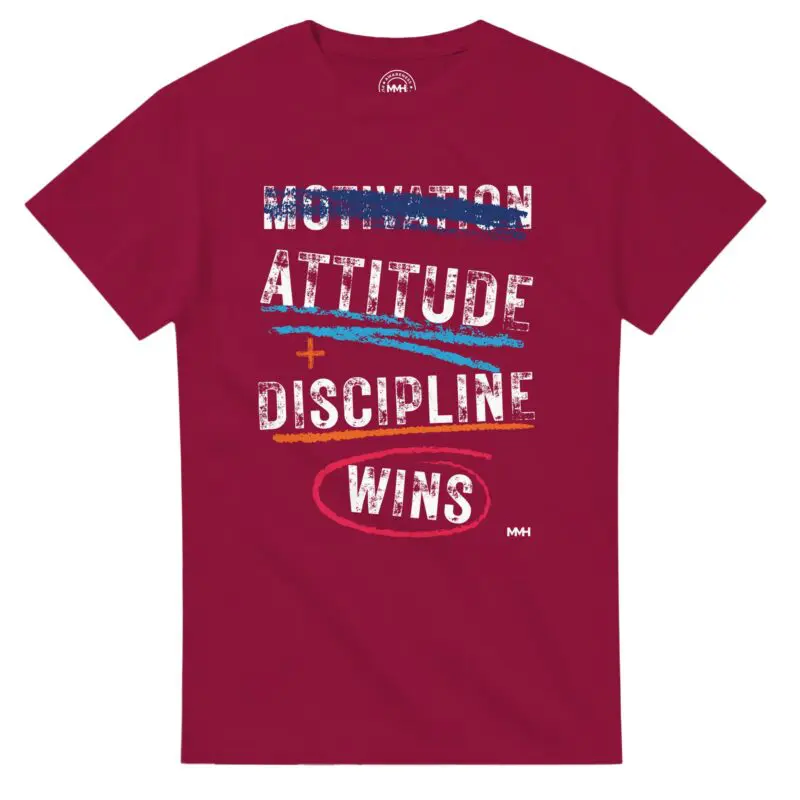 Cardinal Red T-shirt - "Motivation Is Overrated Tee" by MMH Statement Apparel