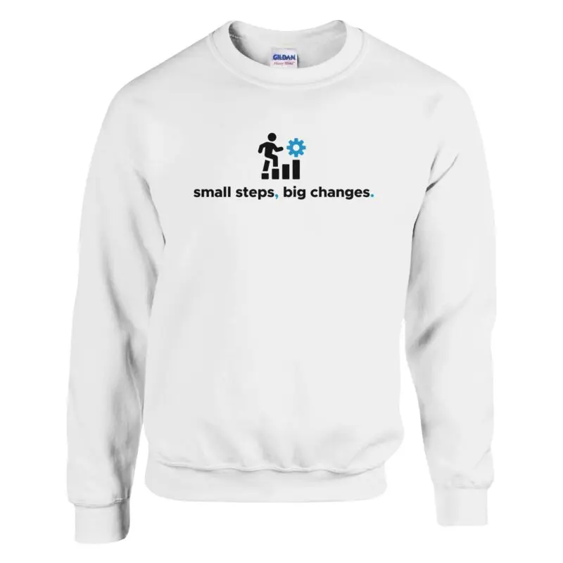 White Sweatshirt - "Small Steps Big Changes - Sweatshirt" by MMH Statement Apparel