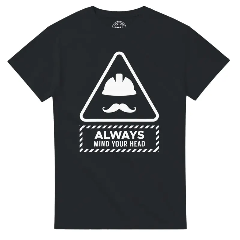 Black T-shirt - "Always Mind Your Head Tee (Hard Hat)" by MMH Statement Apparel
