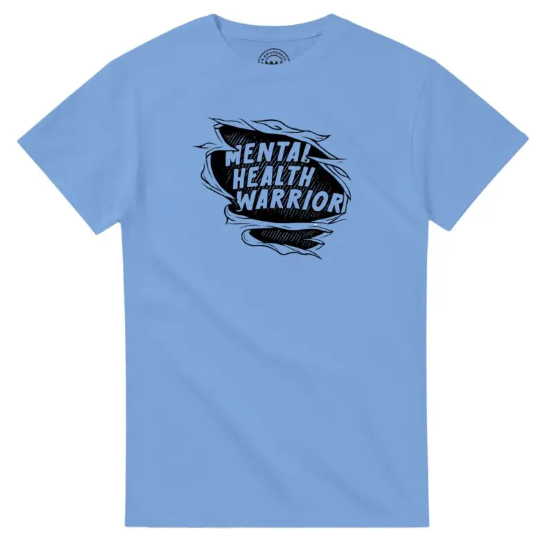 Carolina Blue T-shirt - "Mental Health Warrior Tee" by MMH Statement Apparel