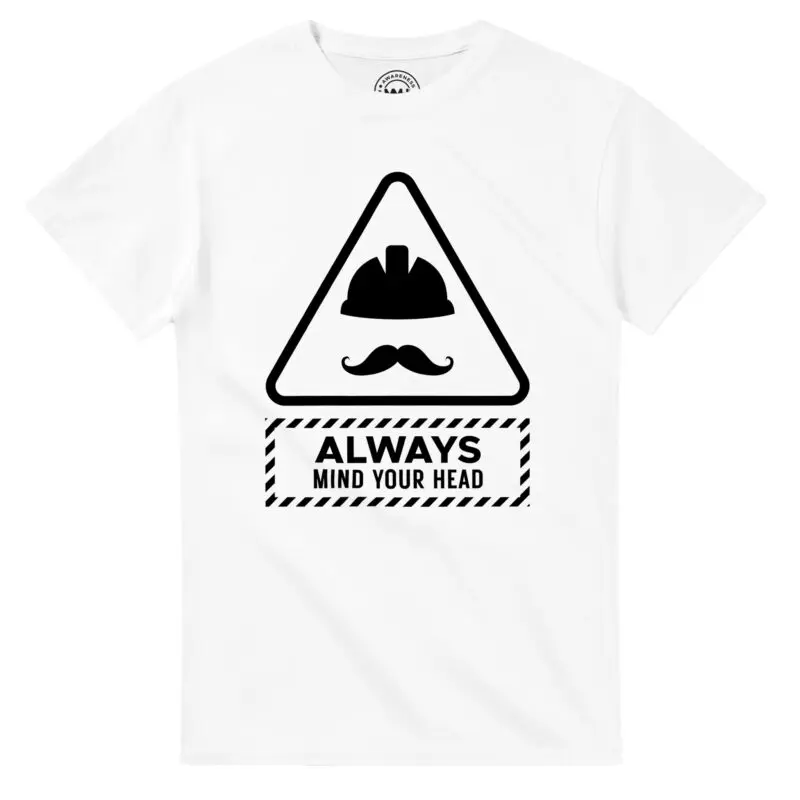 White T-shirt - "Always Mind Your Head Tee (Hard Hat)" by MMH Statement Apparel