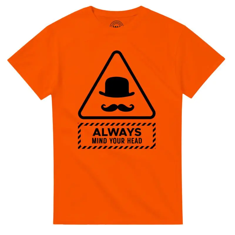 Orange T-shirt - "Always Mind Your Head Tee (Bowler)" by MMH Statement Apparel