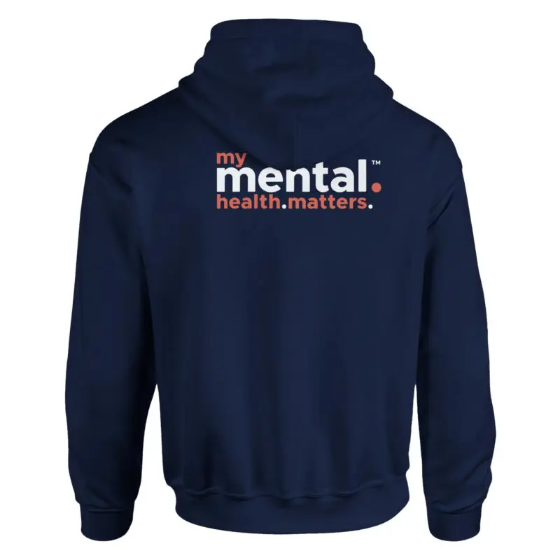 Navy Hoodie - "My Mental Health Matters - Advocate Hoodie (Classic)" by MMH Statement Apparel
