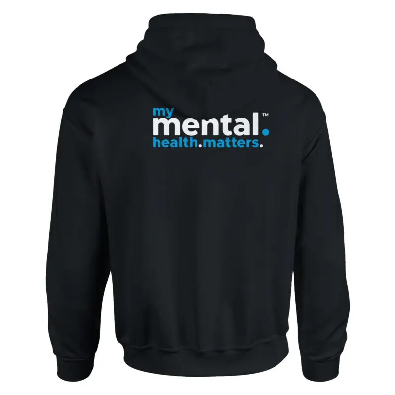 Black Hoodie - "My Mental Health Matters - Advocate Hoodie (Classic)" by MMH Statement Apparel