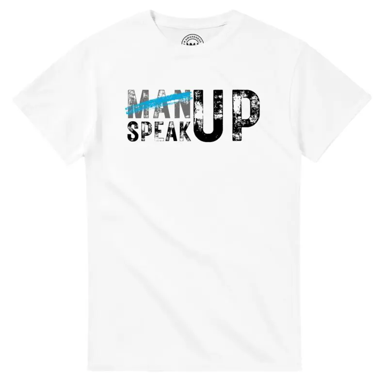 White T-shirt - "Don’t “Man Up” – Speak Up Tee (Classic)" by MMH Statement Apparel
