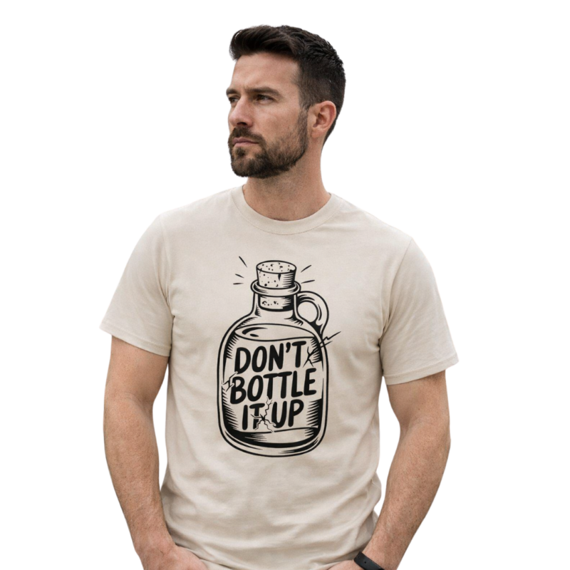 Man wearing 'Don't Bottle It Up' t-shirt.