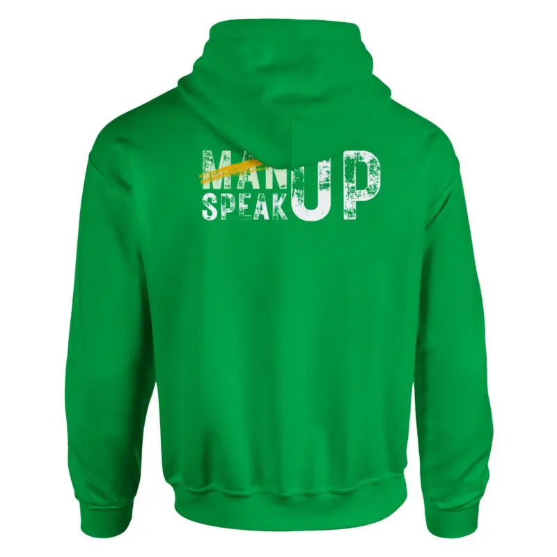 Irish Green Hoodie - "Don’t “Man Up” – Speak Up Hoodie (Neon)" by MMH Statement Apparel
