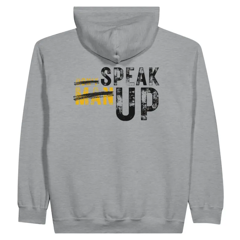 Sports Grey Hoodie - "Don’t “Man Up” Speak Up Zip Hoodie v2" by MMH Statement Apparel