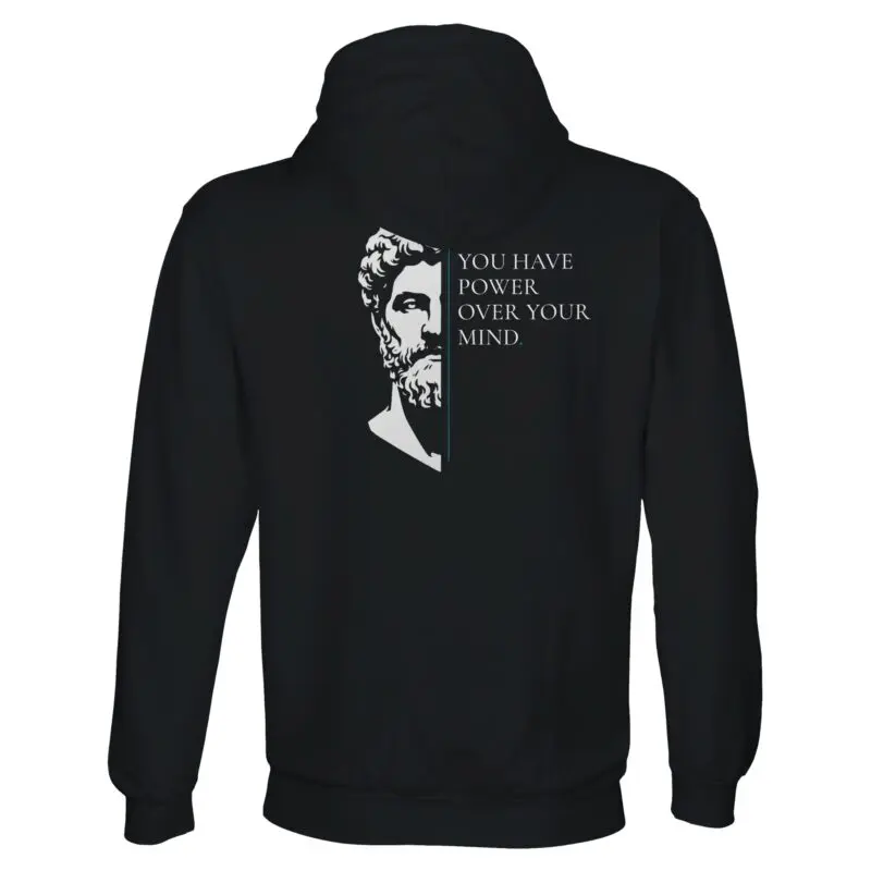 Black Hoodie - "Marcus Aurelius Stoic Quote Hoodie – Power Over The Mind" by MMH Statement Apparel