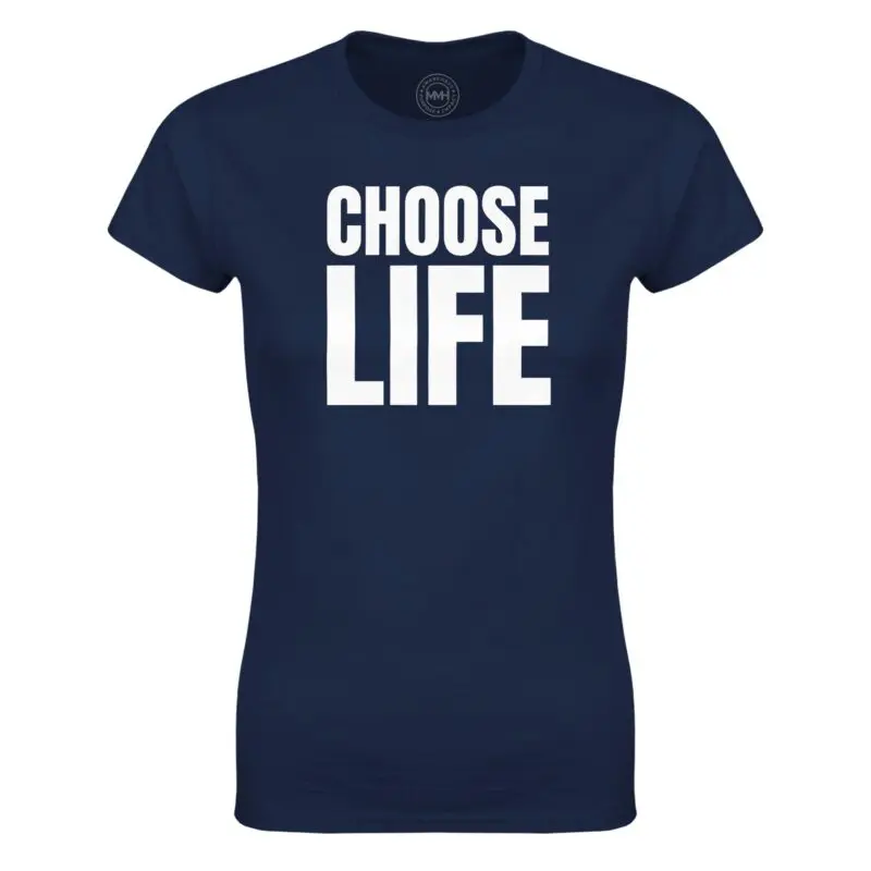 Navy T-shirt - "Choose Life -  Women's Tee" by MMH Statement Apparel