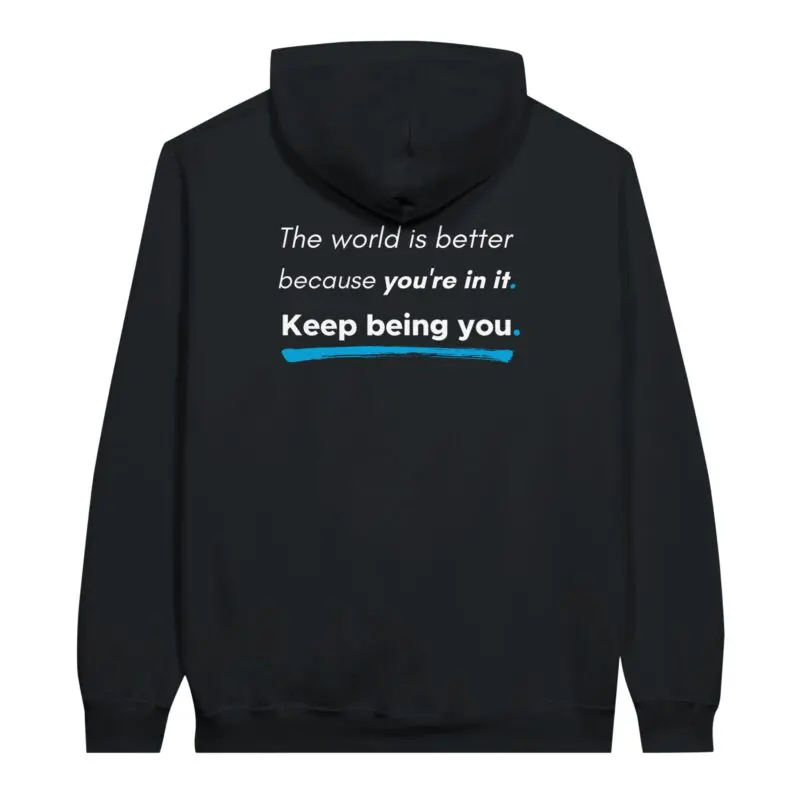 Black Hoodie - "You Are Enough Keep Being You Hoodie (Classic)" by MMH Statement Apparel