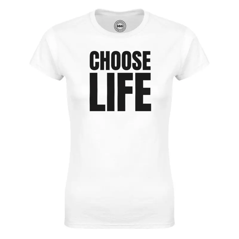 White T-shirt - "Choose Life -  Women's Tee" by MMH Statement Apparel
