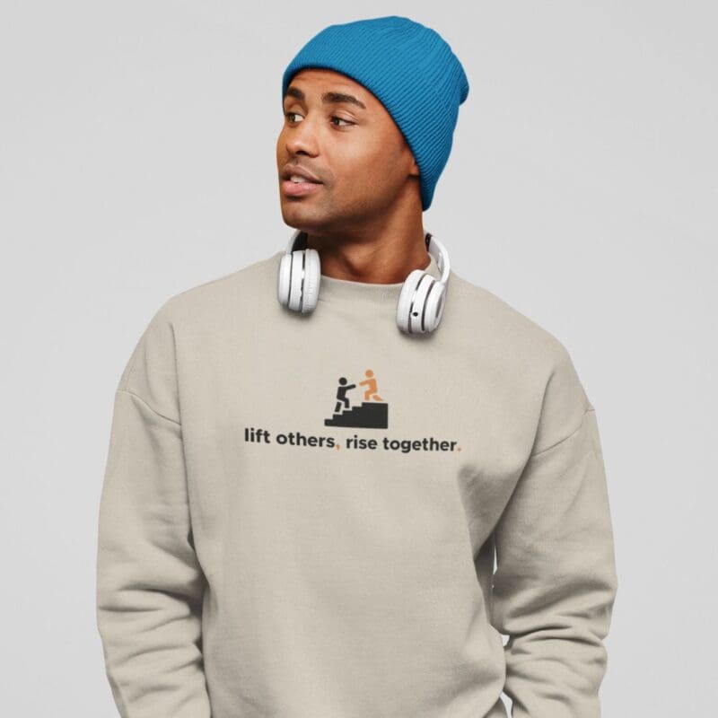 "Lift Others, Rise Together. Crewneck Sweatshirt" Sweatshirt by MMH Statement Apparel