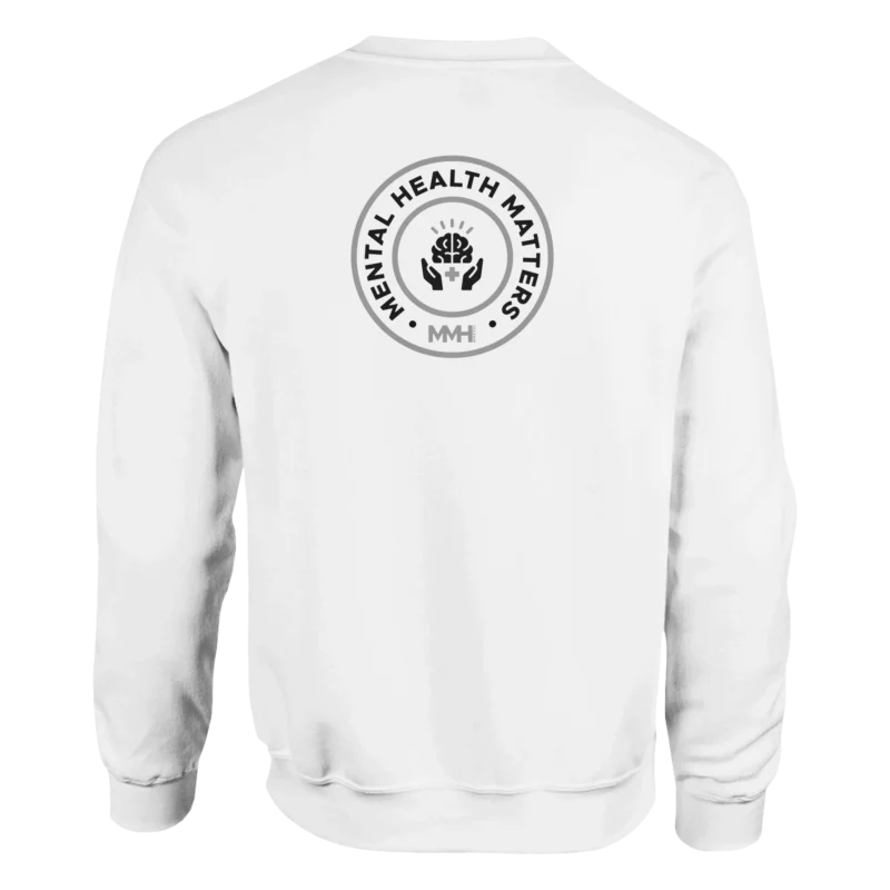 White Sweatshirt - "Mental Health Matters 2.0 - Sweatshirt" by MMH Statement Apparel