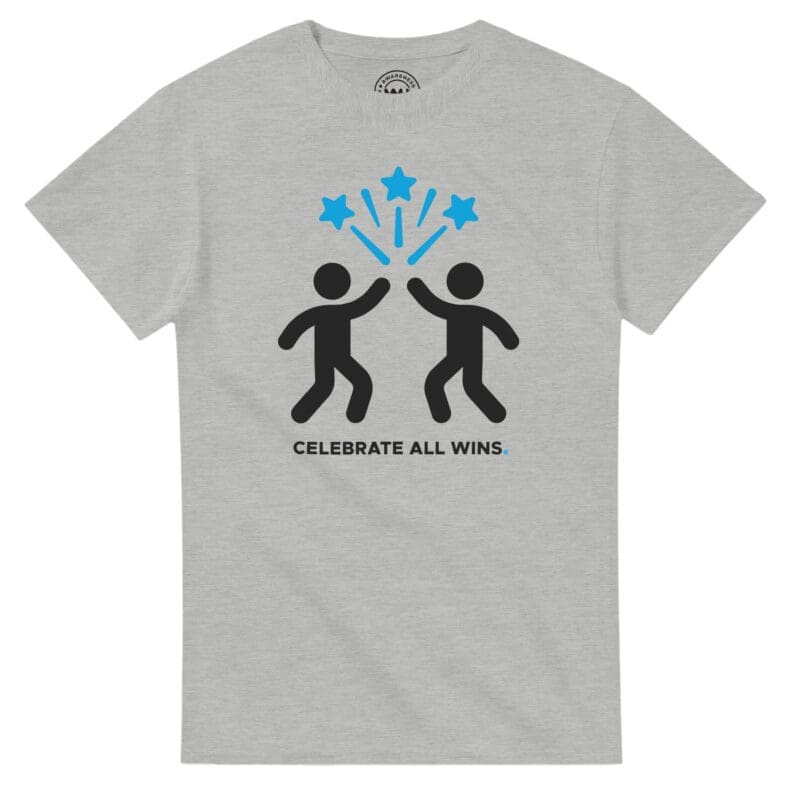Ash T-shirt - "Celebrate All Wins ICON T-Shirt" by MMH Statement Apparel