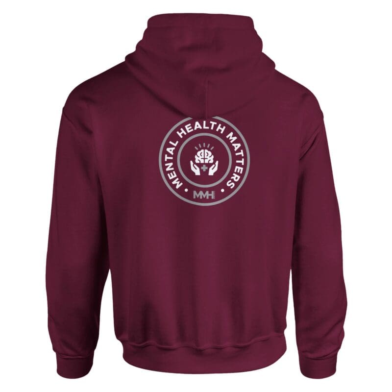 Maroon Hoodie - "Mental Health Matters Hoodie" by MMH Statement Apparel