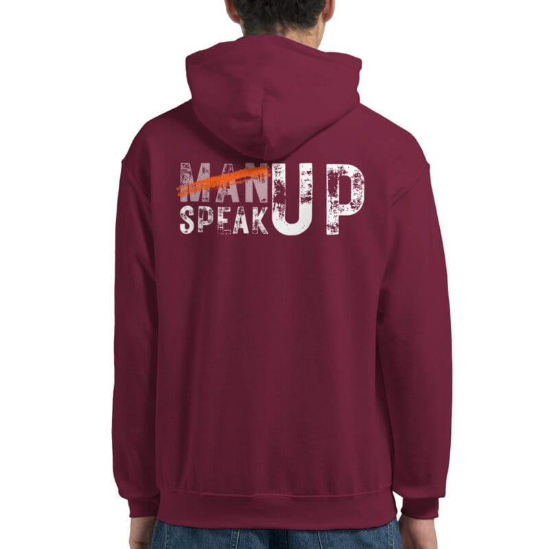 Maroon Hoodie - "Don’t “Man Up” – Speak Up Hoodie (Calm)" by MMH Statement Apparel